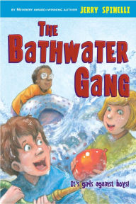 Title: The Bathwater Gang, Author: Jerry Spinelli