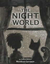 Title: The Night World, Author: Mordicai Gerstein