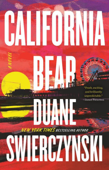 California Bear: A Novel