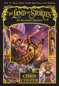 Title: An Author's Odyssey (The Land of Stories Series #5), Author: Chris Colfer