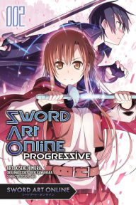 Title: Sword Art Online Progressive, Vol. 2 (manga), Author: Reki Kawahara