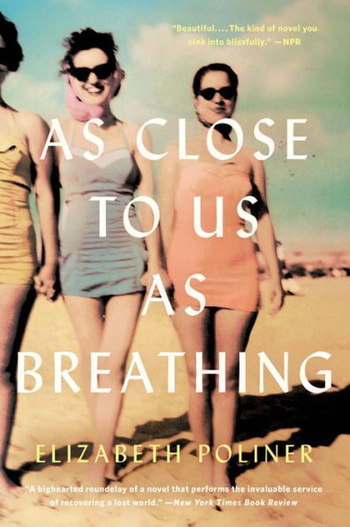 As Close to Us as Breathing: A Novel