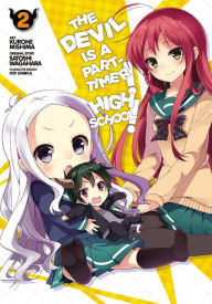 Title: The Devil Is a Part-Timer! High School!, Vol. 2, Author: Satoshi Wagahara