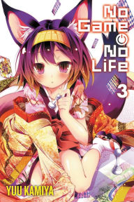 Title: No Game No Life, Vol. 3 (light novel), Author: Yuu Kamiya