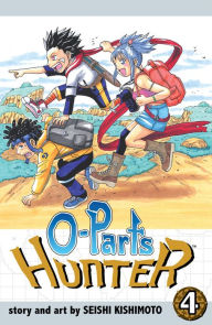 Title: O-Parts Hunter, Vol. 4, Author: Seishi Kishimoto