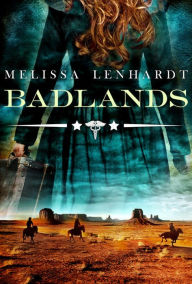 Title: Badlands (Sawbones Series #3), Author: Melissa Lenhardt