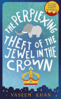 The Perplexing Theft of the Jewel in the Crown (Baby Ganesh Agency Investigation #2)