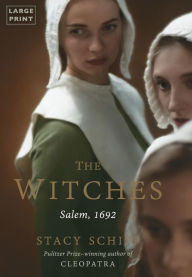 Title: The Witches: Salem, 1692, Author: Stacy Schiff