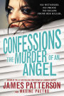 The Murder of an Angel (Confessions Series #4)