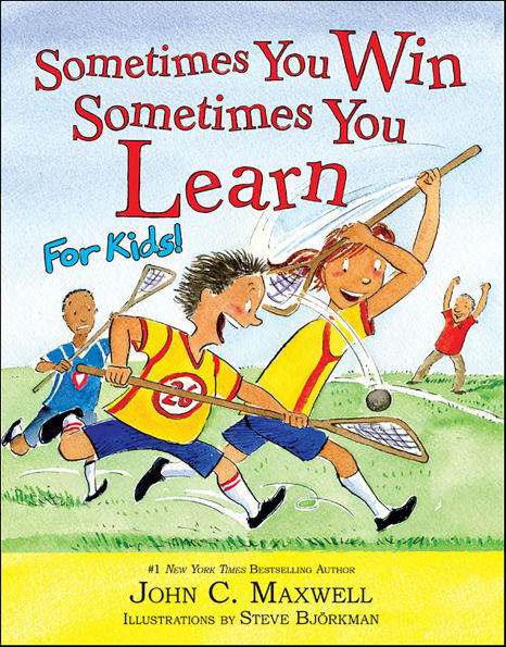 Sometimes You Win-Sometimes You Learn for Kids