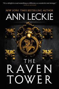 Title: The Raven Tower, Author: Ann Leckie
