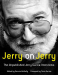 Alternative view 1 of Jerry on Jerry: The Unpublished Jerry Garcia Interviews