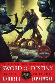 Title: Sword of Destiny (Witcher Series), Author: Andrzej Sapkowski