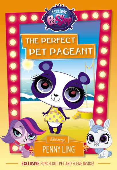 Littlest Pet Shop: The Perfect Pet Pageant: Starring Penny Ling