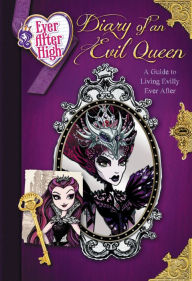 Free ebook downloads no registration Ever After High: Diary of an Evil Queen: A Guide to Living Evilly Ever After 