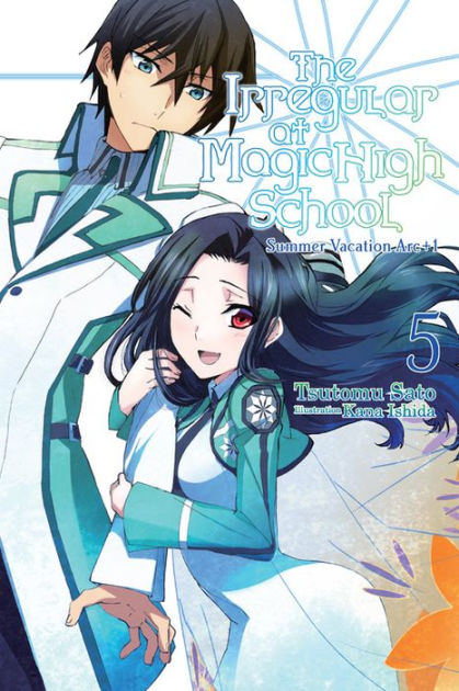 The Irregular at Magic High School, Vol. 5 (light novel): Summer ...