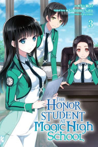 Title: The Honor Student at Magic High School, Vol. 3, Author: Tsutomu Satou