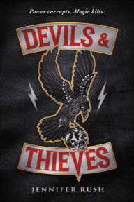 Title: Devils & Thieves, Author: Jennifer Rush