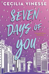 Title: Seven Days of You, Author: Cecilia Vinesse