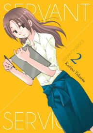 Title: Servant x Service, Vol. 2, Author: Karino Takatsu