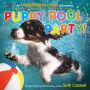 Puppy Pool Party!: An Underwater Dogs Adventure