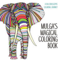 Title: Mulga's Magical Coloring Book: A Kaleidoscopic Coloring Journey, Author: Joel Moore