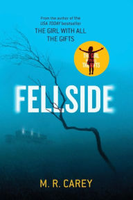 Title: Fellside, Author: M. R. Carey