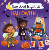 Title: One Good Night 'til Halloween, Author: Frank J. Berrios III
