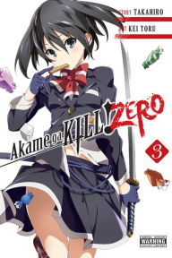 Title: Akame ga KILL! ZERO, Vol. 3, Author: Takahiro