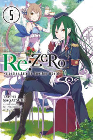 Title: Re:ZERO -Starting Life in Another World-, Vol. 5 (light novel), Author: Tappei Nagatsuki