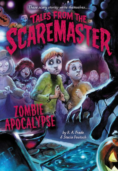 Zombie Apocalypse (Tales from the Scaremaster Series #4)