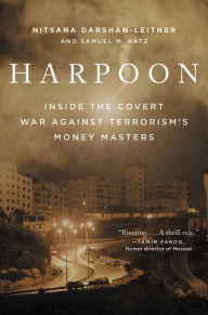 Title: Harpoon: Inside the Covert War Against Terrorism's Money Masters, Author: Nitsana Darshan-Leitner