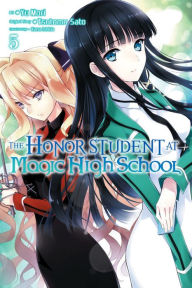 Title: The Honor Student at Magic High School, Vol. 5, Author: Tsutomu Satou