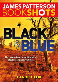 Title: Black & Blue, Author: James Patterson