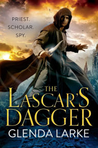 Title: The Lascar's Dagger: The Forsaken Lands, Author: Glenda Larke