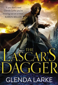 Title: The Lascar's Dagger: The Forsaken Lands, Author: Glenda Larke