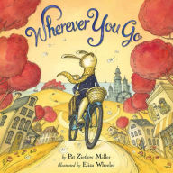 Title: Wherever You Go, Author: Pat Zietlow Miller
