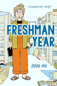 Online pdf book download Freshman Year (A Graphic Novel) by Sarah Mai in English DJVU RTF FB2