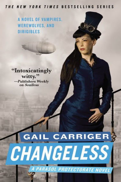 Changeless (Parasol Protectorate Series #2)