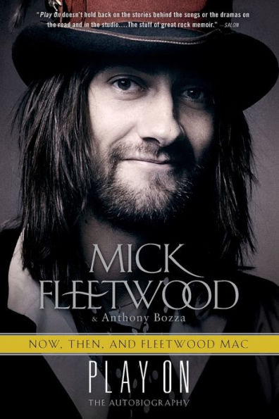 Play On: Now, Then, and Fleetwood Mac: The Autobiography