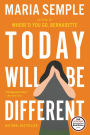 Today Will Be Different