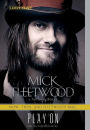 Play On: Now, Then, and Fleetwood Mac: The Autobiography