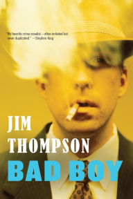 Title: Bad Boy, Author: Jim Thompson