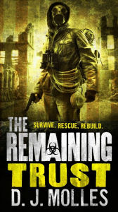Title: The Remaining: Trust: A Novella, Author: D. J. Molles