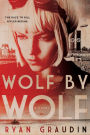 Wolf by Wolf (Wolf by Wolf Series #1)
