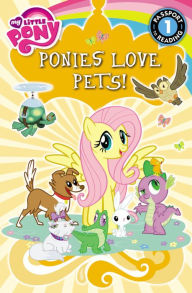 Title: Ponies Love Pets! (My Little Pony Series), Author: Emily C. Hughes