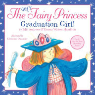 Title: The Very Fairy Princess: Graduation Girl!, Author: Julie Andrews