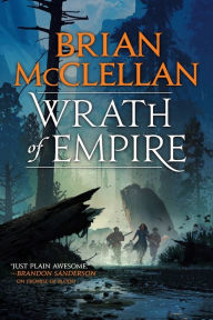 Title: Wrath of Empire, Author: Brian McClellan