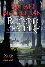 Title: Blood of Empire, Author: Brian McClellan