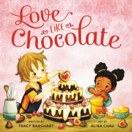 Title: Love Like Chocolate, Author: Tracy Banghart